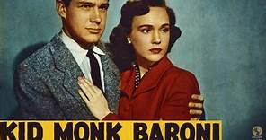 Kid Monk Baroni (1952) Full Movie | Harold D. Schuster | Richard Rober, Bruce Cabot, Allene Roberts