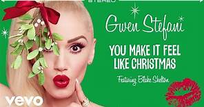 Gwen Stefani - You Make It Feel Like Christmas (Audio) ft. Blake Shelton