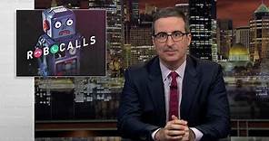 Robocalls: Last Week Tonight with John Oliver (HBO)