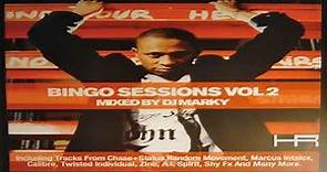 Bingo Sessions Vol. 2 Mixed by DJ Marky (Bingo Beats) [2005]