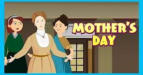 MOTHER'S DAY - WHY DO WE CELEBRATE MOTHERS' DAY || Mother's Day Celebration - Animated Story