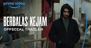 Official Trailer BERBALAS KEJAM