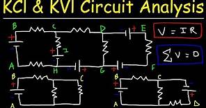 Kirchhoff's Law, Junction & Loop Rule, Ohm's Law - KCl & KVl Circuit Analysis - Physics