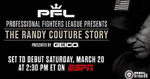 THE RANDY COUTURE STORY: SERIES TRAILER