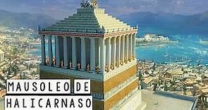 Mausoleo de Halicarnaso: Las Siete maravillas del Mundo Antiguo - Mira la Historia
