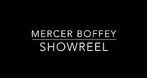 Mercer Boffey - Showreel