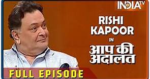 Rishi Kapoor in Aap Ki Adalat (Full Episode)