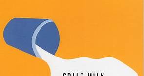 Pete Astor - Spilt Milk