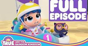 True and the Rainbow Kingdom - Full Episode - Season 1 - Zip Zap Zoom