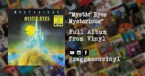 Mystic Eyes - Mysterious (FULL Album from Vinyl)