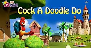 Cock A Doodle Doo with Lyrics | LIV Kids Nursery Rhymes and Songs | HD