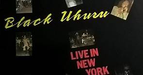 Black Uhuru - Live In New York City