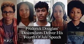 ‘What To The Slave Is The Fourth Of July?’: Descendants Read Frederick Douglass' Speech | NPR