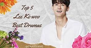 Top 5 Lee Ki Woo Best Dramas