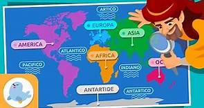 I CONTINENTI e gli OCEANI per bambini | Raccolta | Quanti sono i continenti e gli oceani?