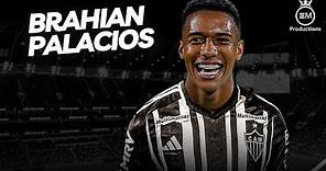 Brahian Palacios ► Bem Vindo Ao Atlético-MG ● Amazing Skills, Goals & Assists | 2024 HD