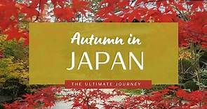 Ultimate Autumn Journey Through Japan!