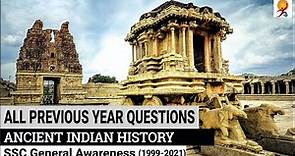 ALL SSC GENERAL AWARENESS [ANCIENT HISTORY] PREVIOUS YEAR QUESTIONS 1991-2021