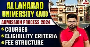 Allahabad University Admission 2024 Process | AU CUET 2024 | AU me kaise admission le (Step by Step)