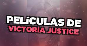 Las mejores películas de Victoria Justice