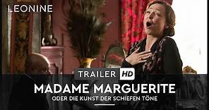MADAME MARGUERITE oder Die Kunst der schiefen Töne | Trailer | Deutsch