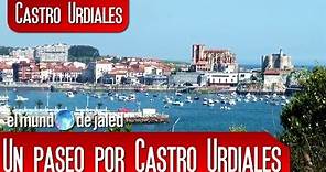 CASTRO URDIALES | Un paseo por Castro Urdiales - Cantabria - España