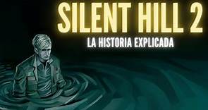 Silent Hill 2 | La historia Completa