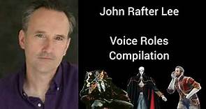John Rafter Lee - Voice Roles Compilation
