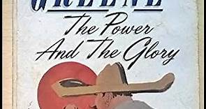Power and the Glory by Graham Greene