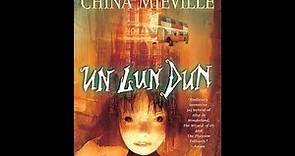 Plot summary, “Un Lun Dun” by China Miéville in 5 Minutes - Book Review