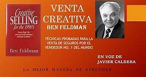 VENTA CREATIVA DE BEN FELDMAN CAP 1