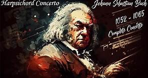 Johann Sebastian Bach | Harpsichord Concertos Complete | BWV 1052 to 1065 | 432Hz | Study & relax