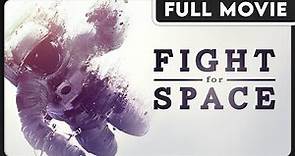 Fight for Space (1080p) FULL DOCUMENTARY - Apollo, NASA, Space Exploration