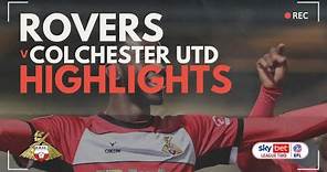 Doncaster Rovers v Colchester United highlights