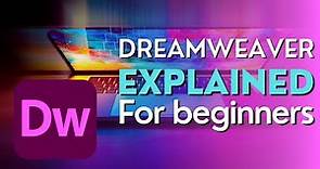 Adobe Dreamweaver Explained for Beginners 🔥 | Getting started with Adobe Dreamweaver (2023)
