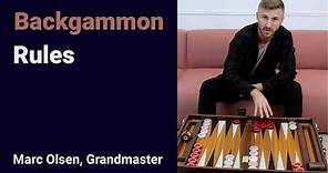 Backgammon Rules, explained by Grandmaster Marc Olsen