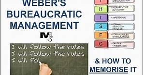 Weber's Bureaucratic Management - Simplified with Tips to Memorise it