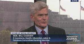 Washington Journal-Sen. Bill Cassidy on His Proposal to Address Social Security Solvency