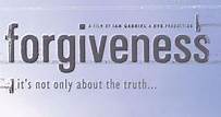Forgiveness (2004 film) - Alchetron, the free social encyclopedia