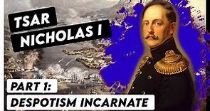 The alluring Tsar who quashed Revolutionary Europe (Nicolas I)