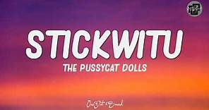 Stickwitu - The Pussycat Dolls (Lyrics) 🎵