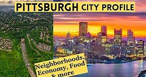 Pittsburgh: City Profile