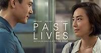 Past Lives (2023) Showtimes, Movie Tickets and Reviews | Popcorn