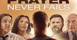 Prayer Never Fails Trailer May