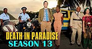 Death in Paradise Season 13 Trailer, Release Date & What will Neville Do Now