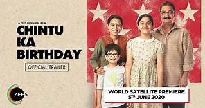 Chintu Ka Birthday | Official Trailer | Premieres 5th June on ZEE5