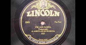 The Jazz Patrol - (?) Arthur Lange and His Orchestra (1929)