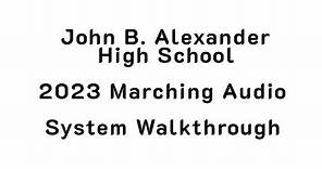 2023 Marching Audio: John B. Alexander High School