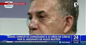 Daniel Urresti fue condenado a 12 años de prisión por el asesinato del periodista Hugo Bustíos (3/2)