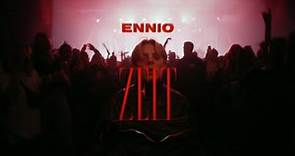 ENNIO - Zeit (Official Video)